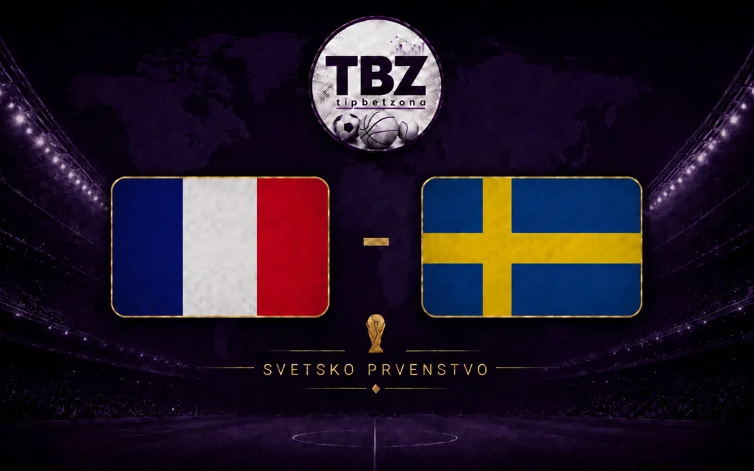 SP 2026 1/16 Finala: Francuska – Švedska Prognoza 30/06/26