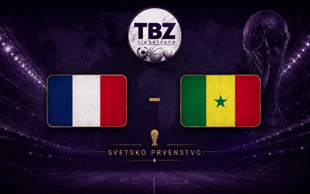 SP 2026: Francuska – Senegal Prognoza 16/06/2026