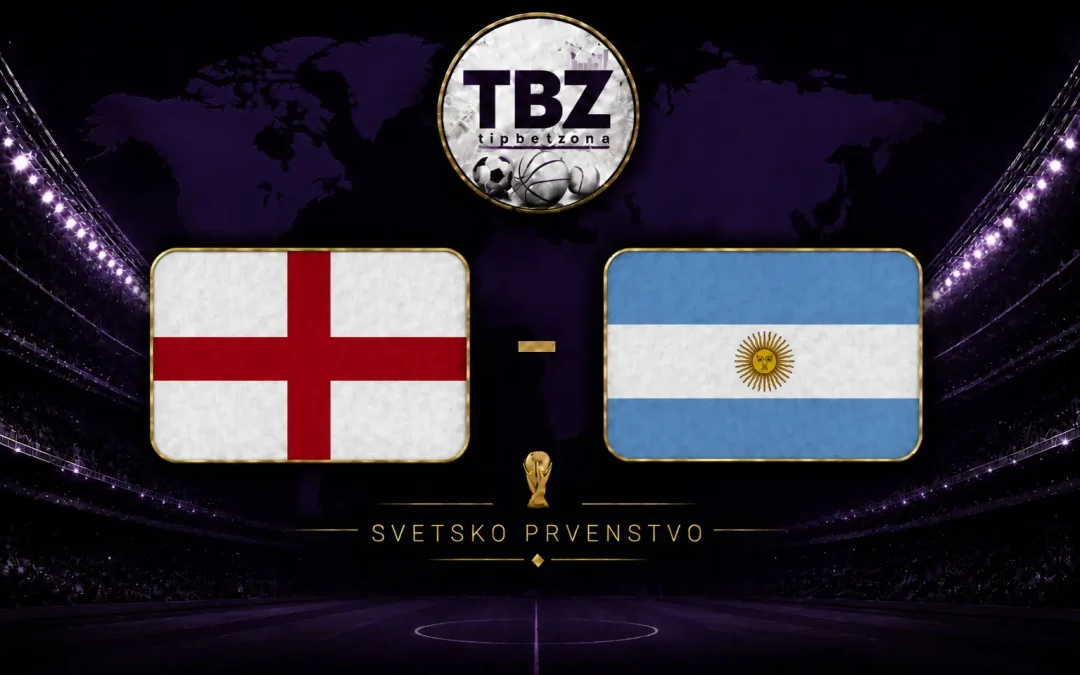 SP 2026: 1/2 Finale Engleska – Argentina Prognoza